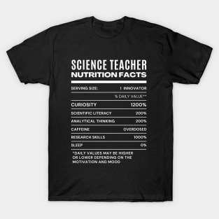 science teacher nutrition facts T-Shirt